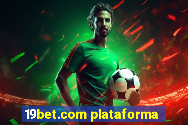 19bet.com plataforma